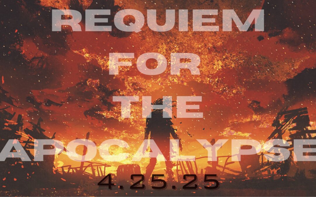 Reqiuem for the Apocalypse